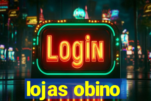 lojas obino